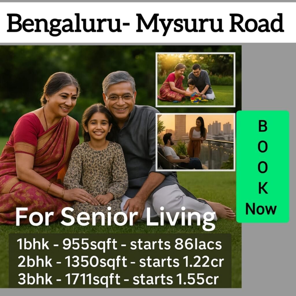 Bengaluru Senior Citizen friendly apartments housing society flat villa bookings